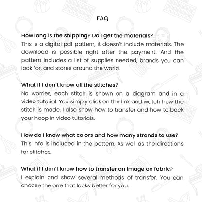 FAQ section about a digital pdf pattern for embroidery, including shipping, materials, and tutorials.